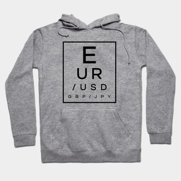 Forex Eye Exam Chart Hoodie by investortees